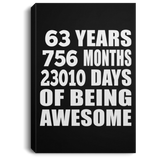 63rd Birthday 63 Years 756 Months 23010 Days Of Awesome - Canvas Portrait