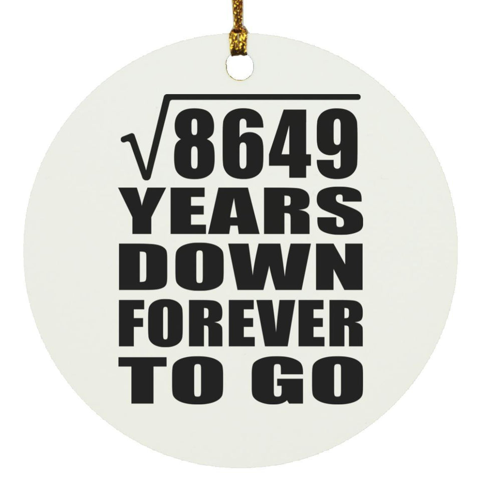 93rd Anniversary Square Root of 8649 Years Down Forever To Go - Circle Ornament