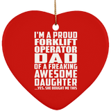 Proud Forklift Operator Dad Of Awesome Daughter - Heart Ornament