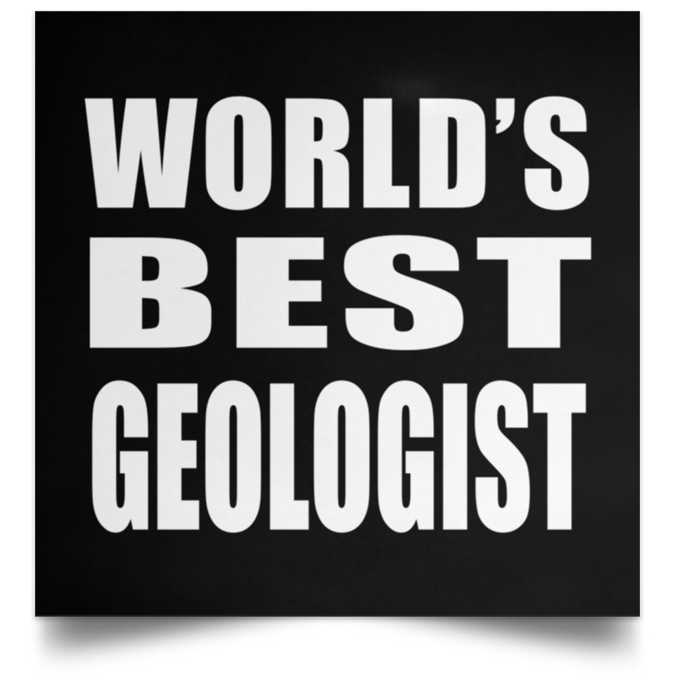 World's Best Geologist - Poster Square