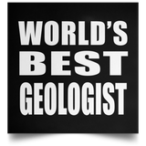 World's Best Geologist - Poster Square
