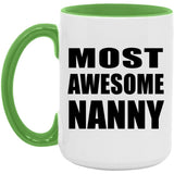 Most Awesome Nanny - 15oz Accent Mug Green