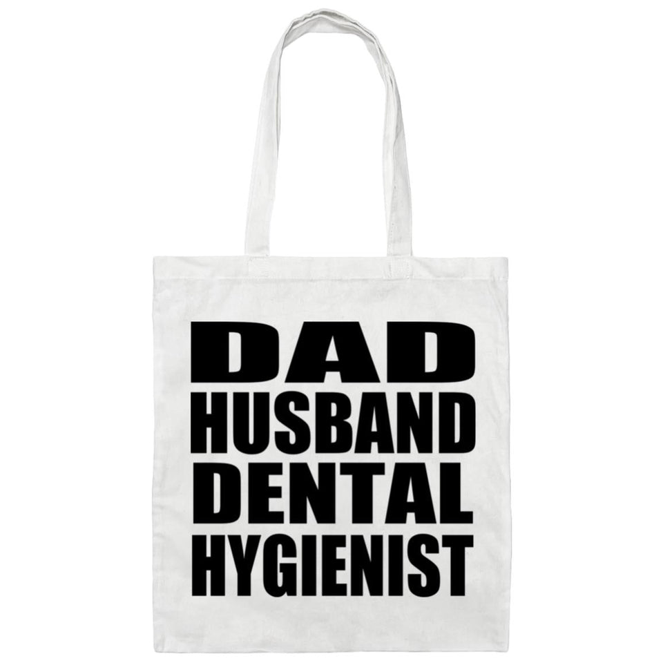Dad Husband Dental Hygienist - Tote Bag White