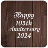 Happy 105th Anniversary 2024 - Drink Coaster D