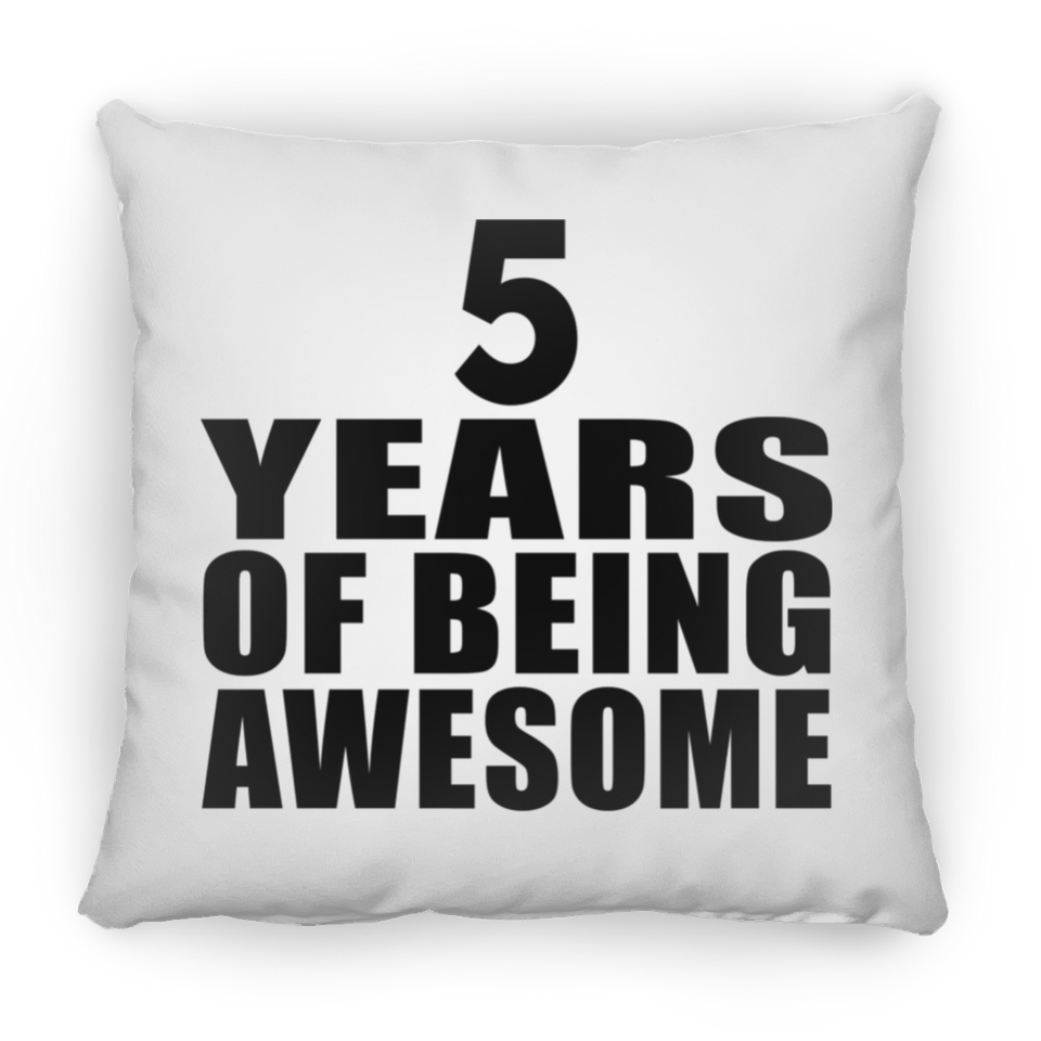 5th Birthday 5 Years Of Being Awesome - Throw Pillow