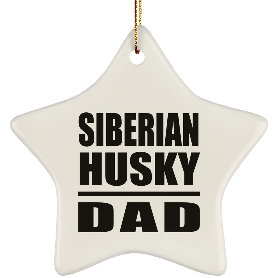 Siberian Husky Dad - Star Ornament
