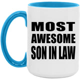 Most Awesome Son In Law - 15oz Accent Mug Blue
