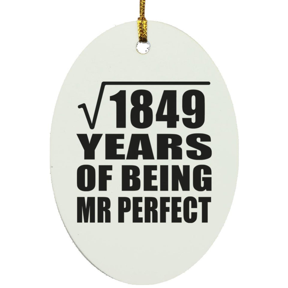 43rd Anniversary Square Root of 1849 Years of Mr Perfect - Oval Ornament