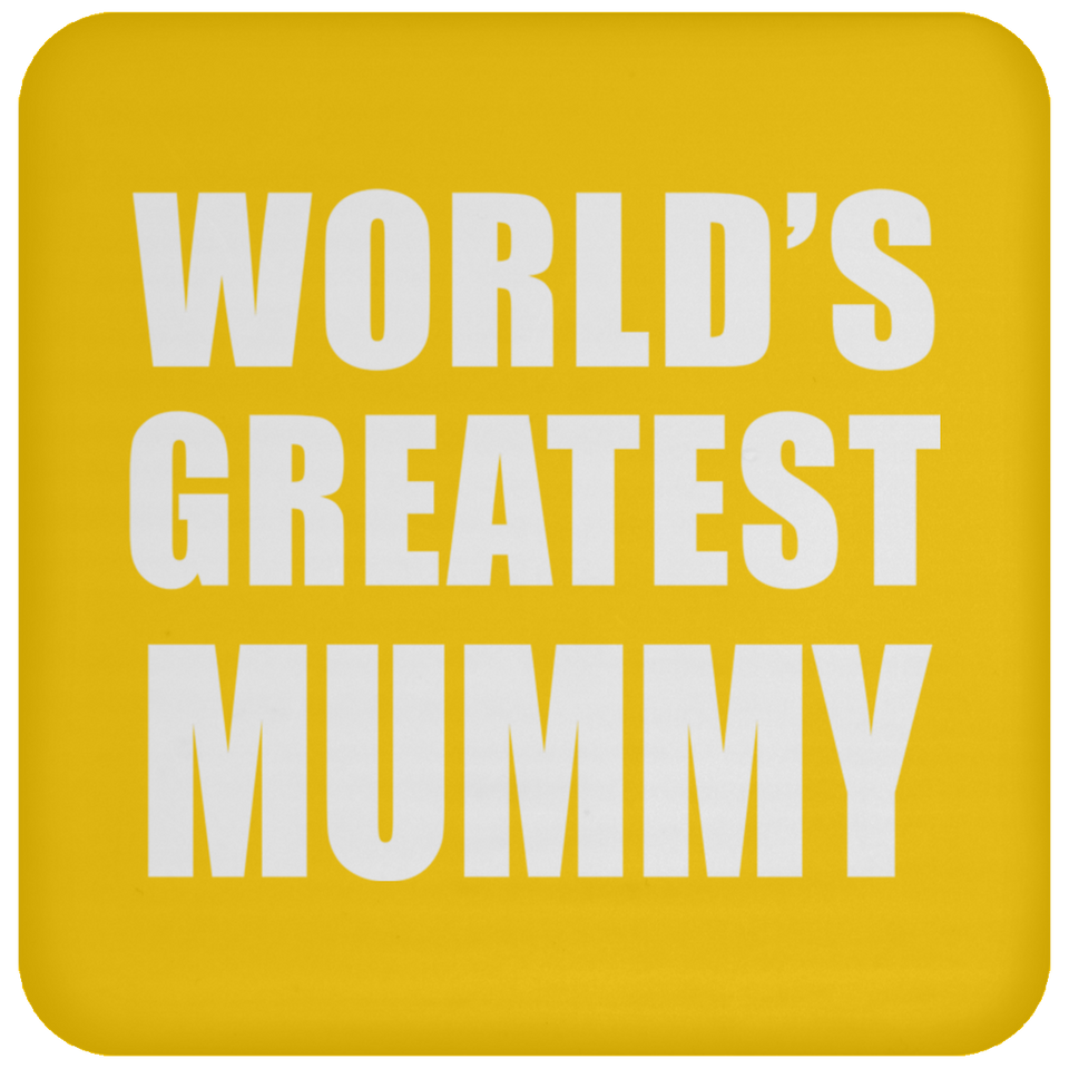 World's Greatest Mummy - Drink Coaster