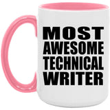 Most Awesome Technical Writer - 15oz Accent Mug Pink
