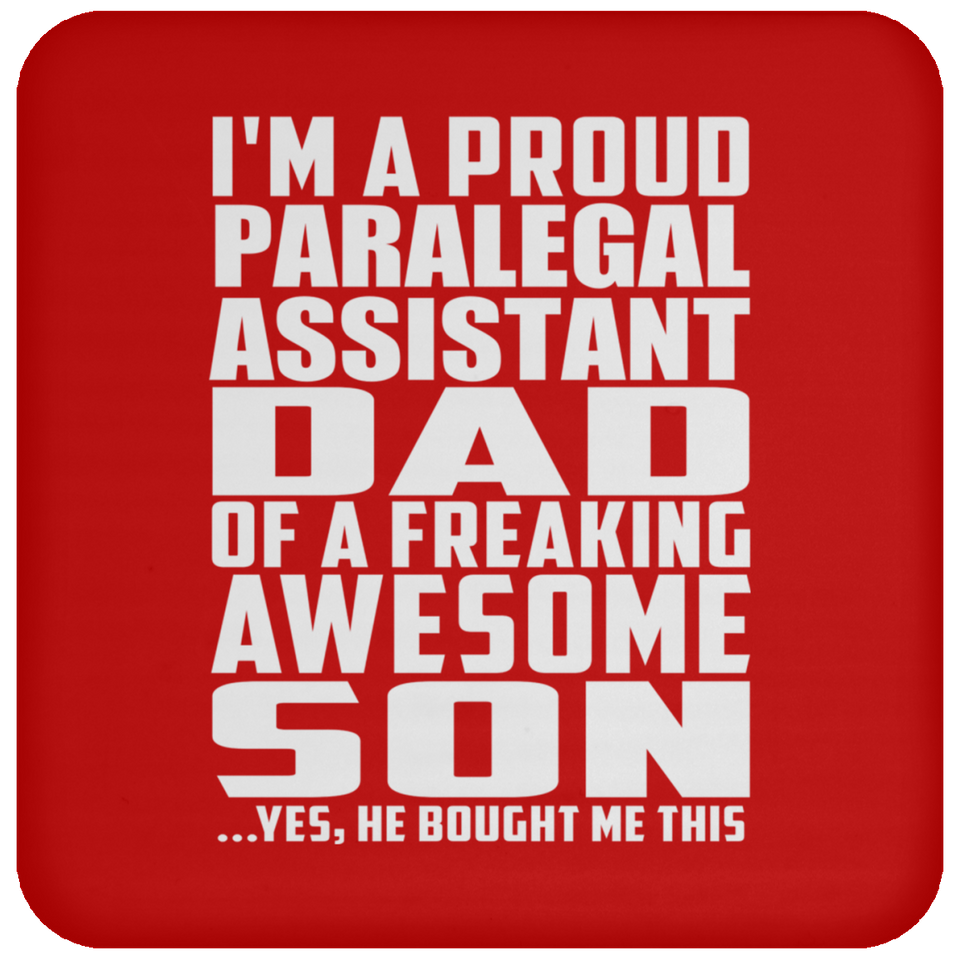 Proud Paralegal Assistant Dad Of Awesome Son - Drink Coaster