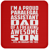 Proud Paralegal Assistant Dad Of Awesome Son - Drink Coaster