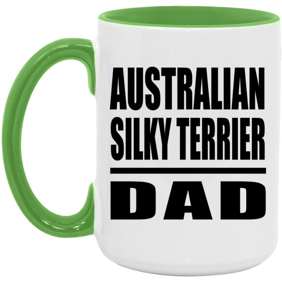 Australian Silky Terrier Dad - 15oz Accent Mug Green
