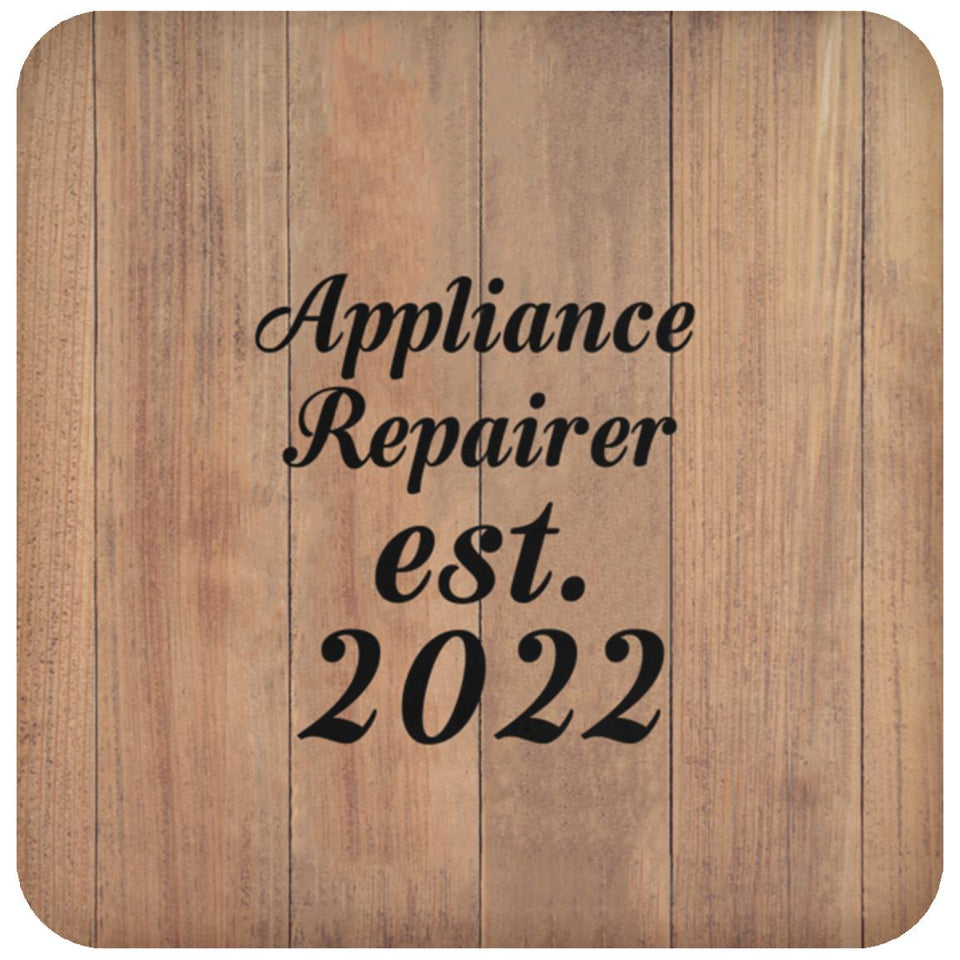 Appliance Repairer Established Est. 2022 - Drink Coaster C