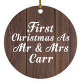 First Christmas As Mr & Mrs Carr - Circle Ornament D