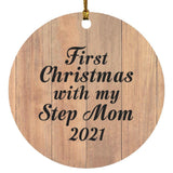 First Christmas With My Step Mom 2021 - Circle Ornament C