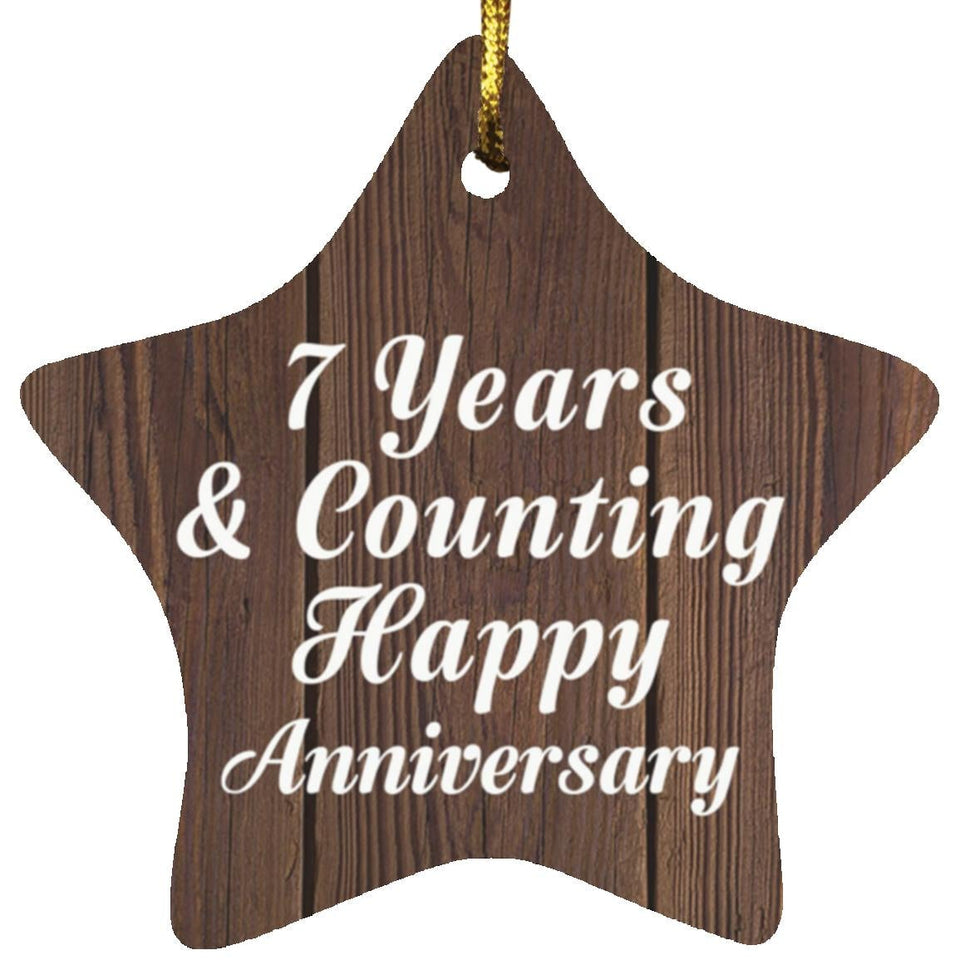 7th Anniversary 7 Years & Counting Happy Anniversary - Star Ornament D
