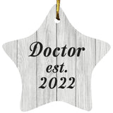 Doctor Established Est. 2022 - Star Ornament F