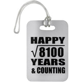 Happy 90th Anniversary Square Root of 8100 Years & Counting - Luggage Bag Tag