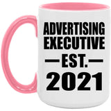 Advertising Executive Established EST. 2021 - 15oz Accent Mug Pink