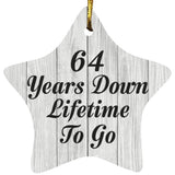 64th Anniversary 64 Years Down Lifetime To Go - Star Ornament F