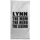 Lynn The Mom The Hero The Legend - Hand Towel