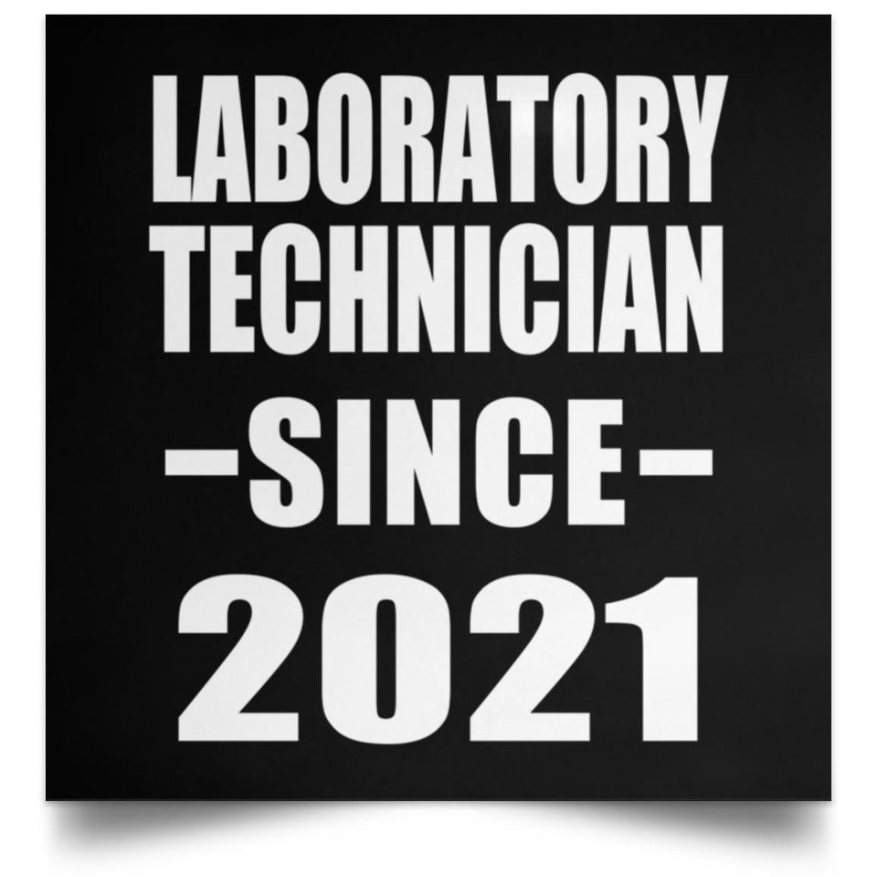 Laboratory Technician Since 2021 - Poster Square