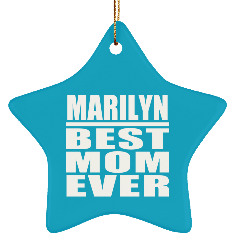 Marilyn Best Mom Ever - Star Ornament