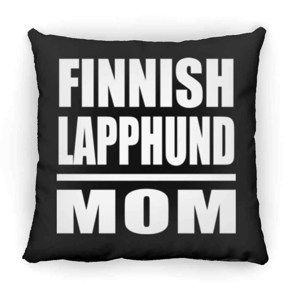 Finnish Lapphund Mom - Throw Pillow Black
