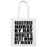 Registered Nurse By Day World's Best Mom By Night - Tote Bag White