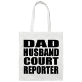Dad Husband Court Reporter - Tote Bag White