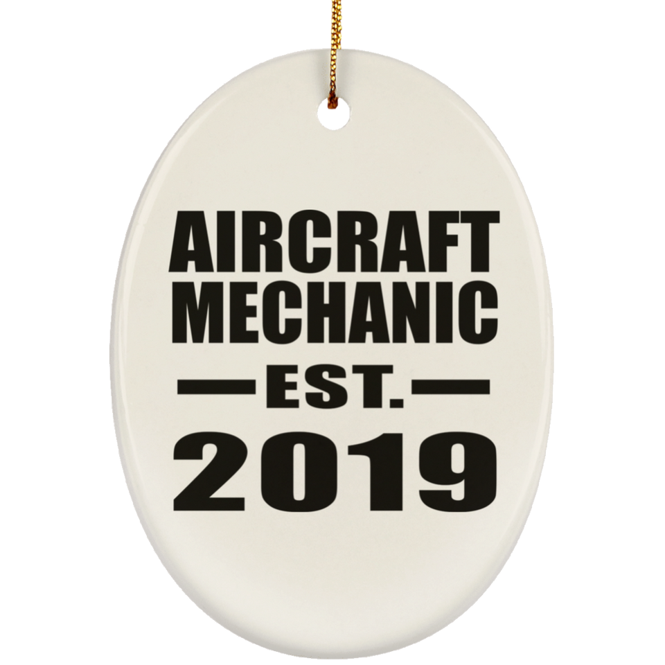 Aircraft Mechanic Established EST. 2019 - Oval Ornament