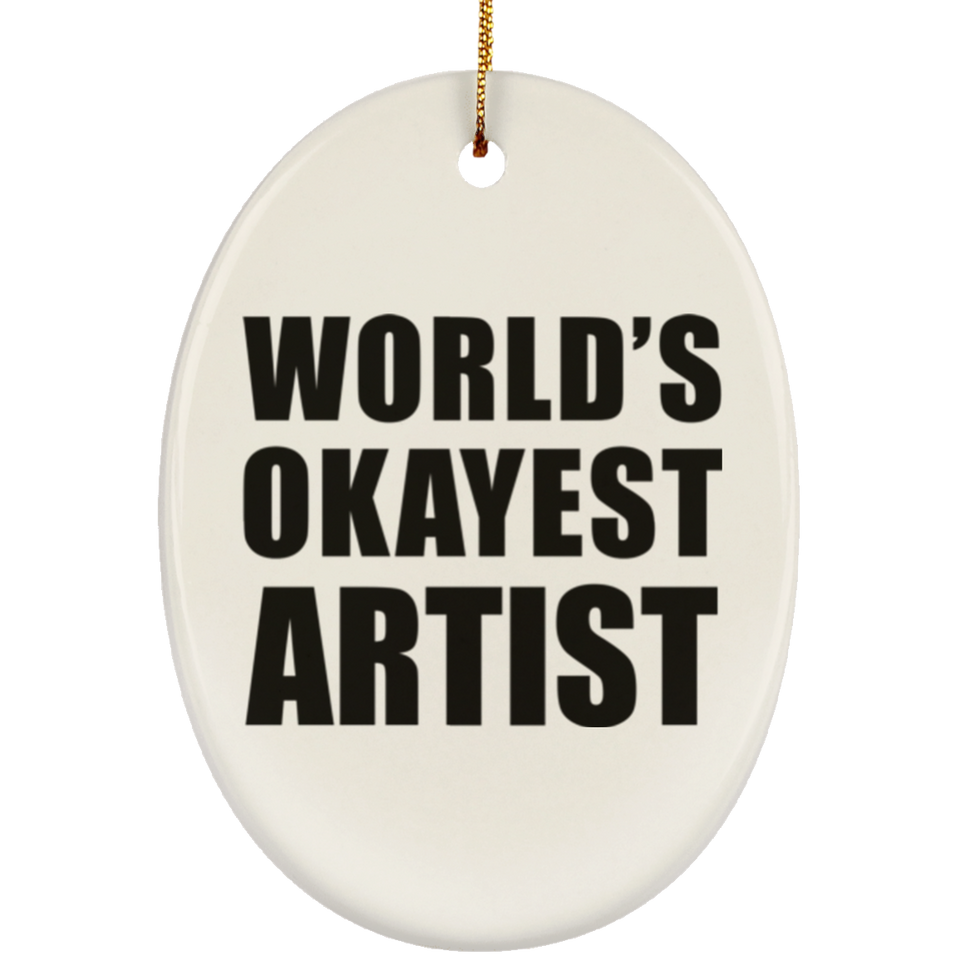 World's Okayest Artist - Oval Ornament