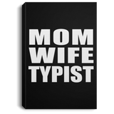 Mom Wife Typist - Canvas Portrait