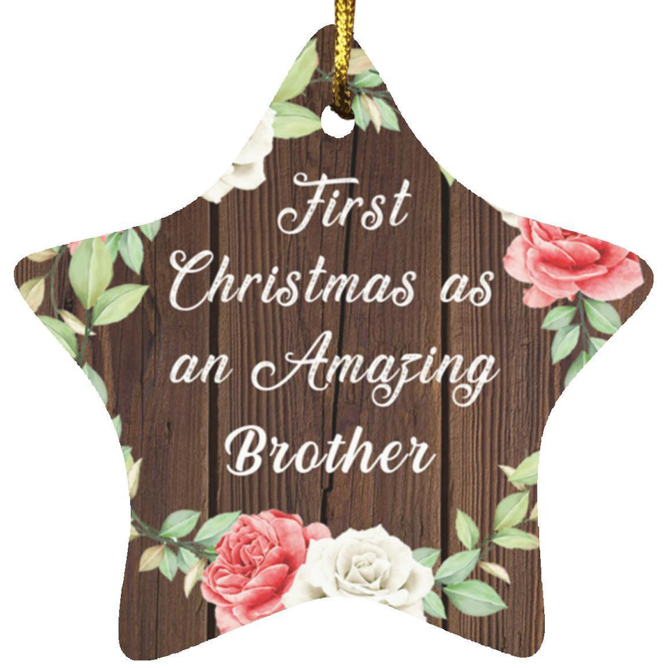 First Christmas As an Amazing Brother - Star Ornament A