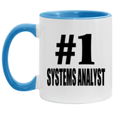 Number One #1 Systems Analyst - 11oz Accent Mug Blue