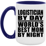 Logistician By Day World's Best Mom By Night - 15oz Accent Mug Purple