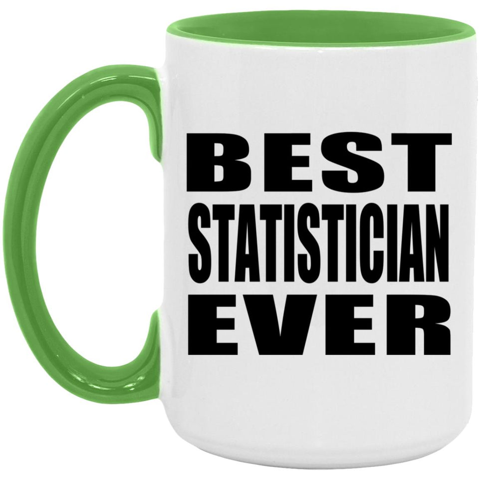 Best Statistician Ever - 15oz Accent Mug Green