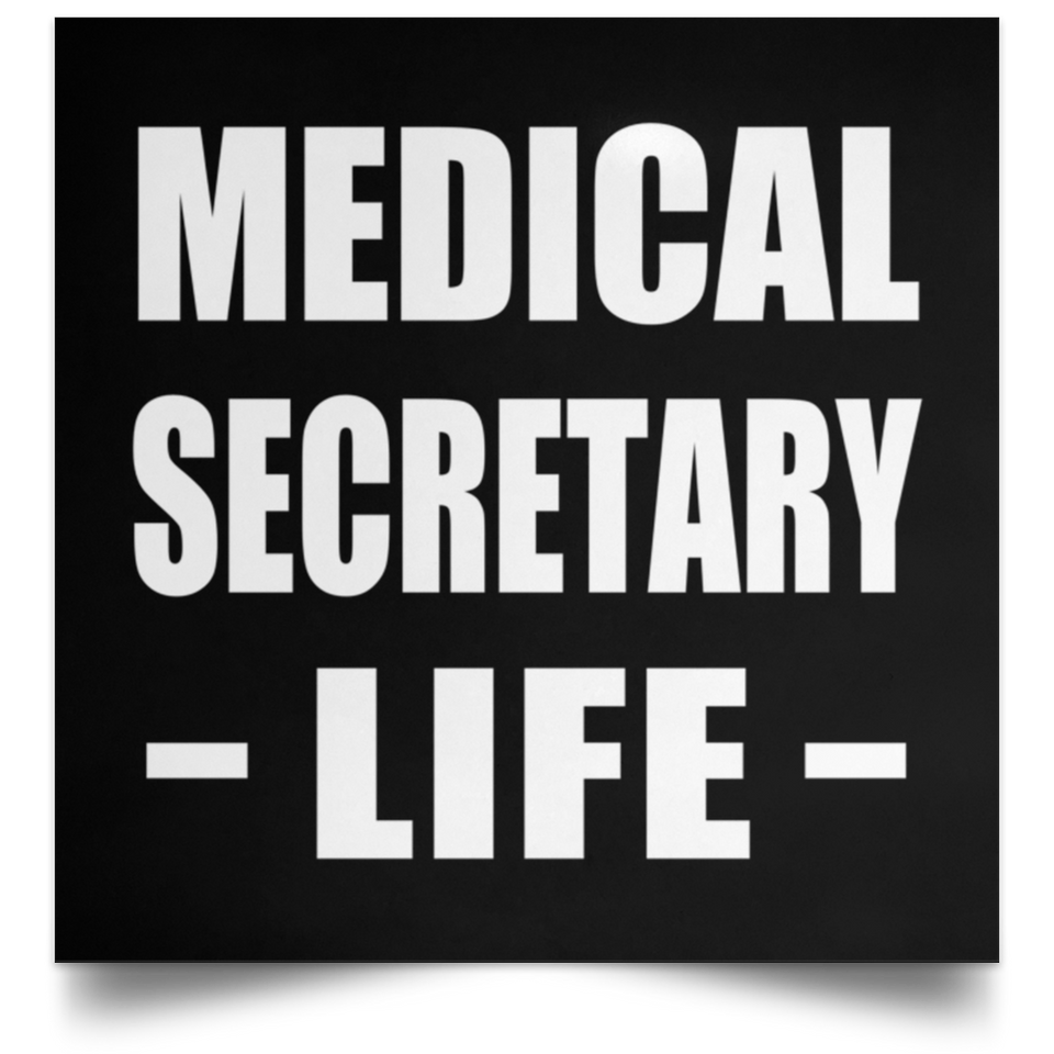 Medical Secretary Life - Poster Square