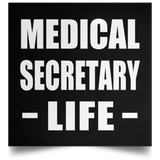 Medical Secretary Life - Poster Square