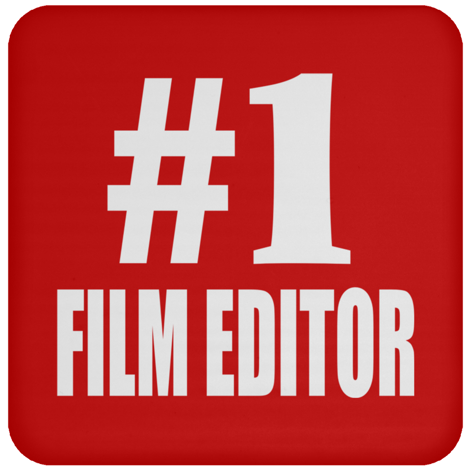 Number One #1 Film Editor - Drink Coaster