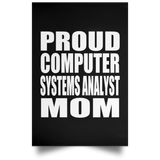 Proud Computer Systems Analyst Mom - Poster Portrait