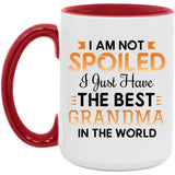 I Am Not Spoiled I Just Have The Best Grandma In The World - 15oz Accent Mug Red