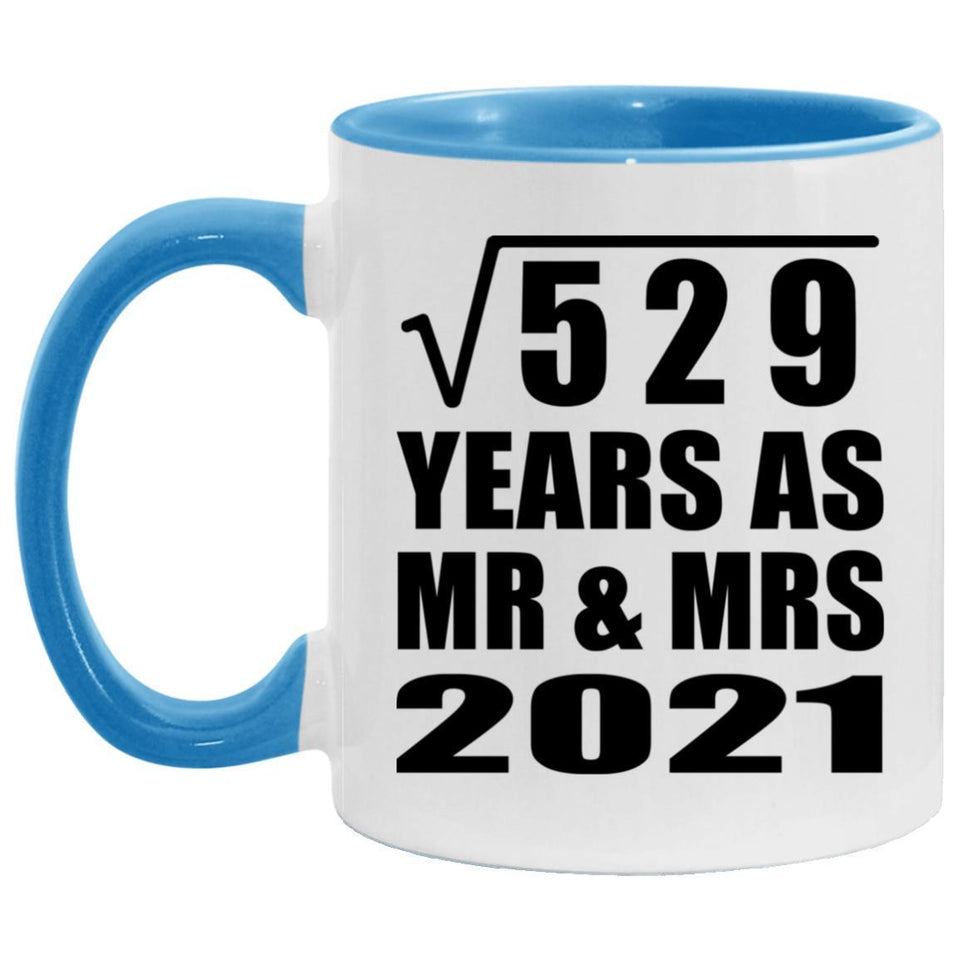 23rd Anniversary Square Root of 529 Years As Mr & Mrs 2021 - 11oz Accent Mug Blue