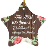 105th Birthday First 105 Years of Childhood Are The Hardest - Star Ornament A