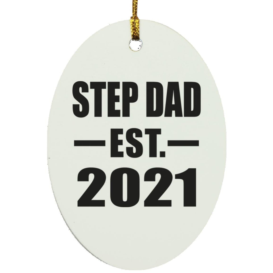 Step Dad Established EST. 2021 - Oval Ornament