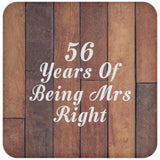 56th Anniversary 56 Years Of Being Mrs Right - Drink Coaster E