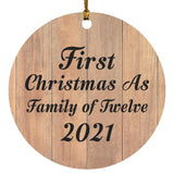 First Christmas As Family Of Twelve 2021 - Circle Ornament C