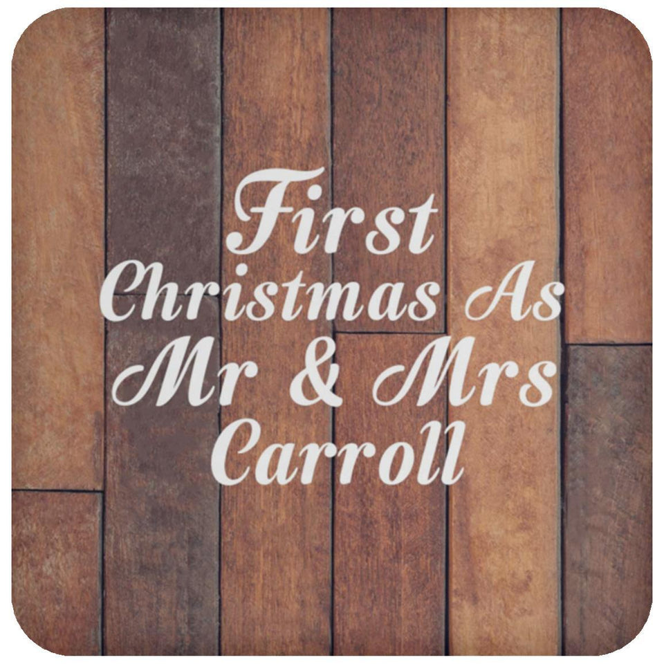 First Christmas As Mr & Mrs Carroll - Drink Coaster E
