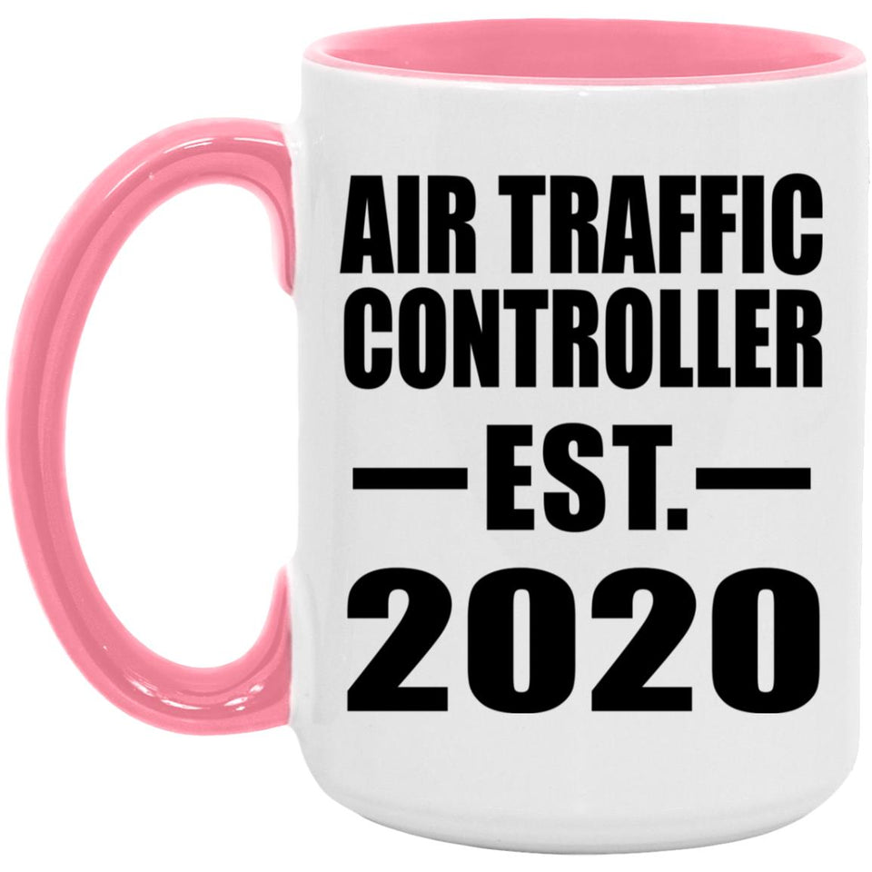 Air Traffic Controller Established EST. 2020 - 15oz Accent Mug Pink